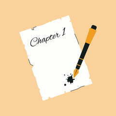 A sheet of paper with a pen with titlle Chapter 1. Writing book concept. Writer creates a manuscript