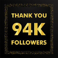 Thank you followers peoples, 94k online social group, number of subscribers in social networks, the anniversary vector illustration set. My followers logo, followers achievement symbol design.