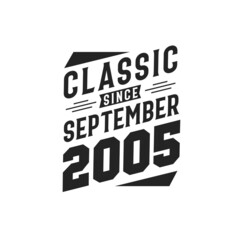 Born in September 2002 Retro Vintage Birthday, Classic Since September 2002