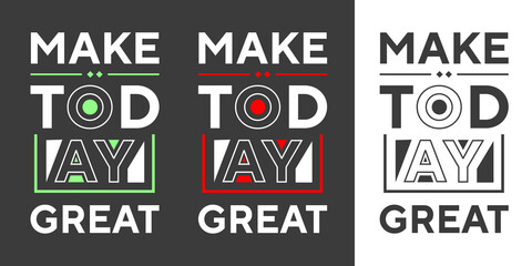 Make today great professional colorful stock text effect typography  t shirt design for print