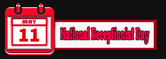 11 May, National Receptionist Day, Neon Text Effect on bricks Background