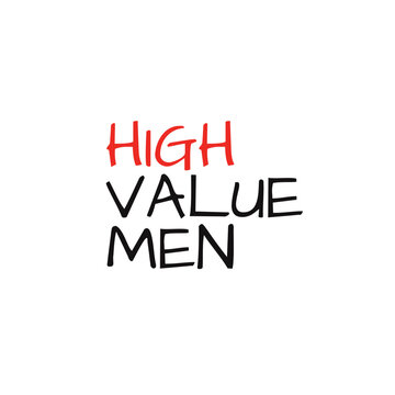 High value men text design vector illustration