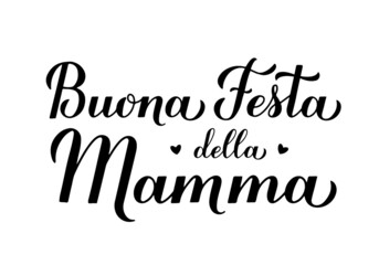Buona festa della Mamma calligraphy hand lettering. Happy Mothers Day in Italian. Vector template for typography poster, greeting card, banner, invitation, sticker, etc