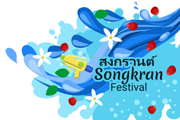 Translation: movement (songkran). Happy Songkran festival thailand, water gun water splash design on drawing summer blue background vector illustration. Suitable for greeting card, poster and banner.