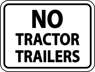 No Tractor Trailers Sign On White Background