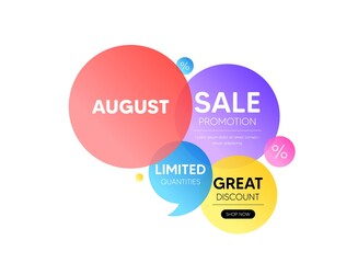 Discount offer bubble banner. August month icon. Event schedule Aug date. Meeting appointment planner. Promo coupon banner. August round tag. Quote shape element. Vector