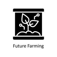 Future Farming vector Solid Icon Design illustration. Educational Technology Symbol on White background EPS 10 File