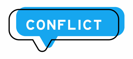 Speech banner and blue shade with word conflict on white background
