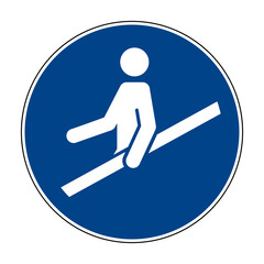 Use handrail sign. Vector illustration of circular blue mandatory sign with human holding handrail icon inside. Caution stairs, escalators and moving walkways. Railing must be use. - obrazy, fototapety, plakaty