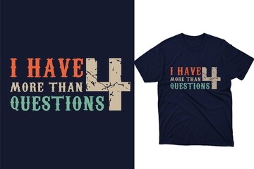 Fototapeta premium Funny Passover Seder I Have More Than Four Questions T-Shirt