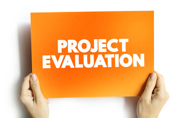 Project evaluation text quote on card, business concept background