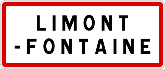 Panneau entrée ville agglomération Limont-Fontaine / Town entrance sign Limont-Fontaine