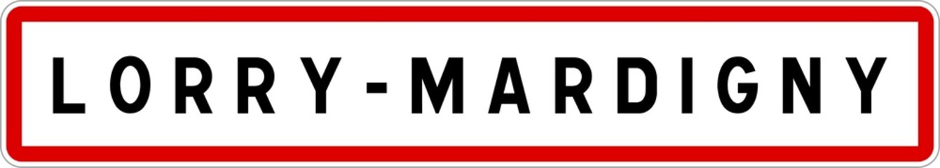 Panneau entrée ville agglomération Lorry-Mardigny / Town entrance sign Lorry-Mardigny