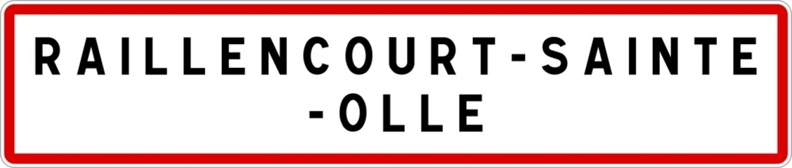 Panneau entrée ville agglomération Raillencourt-Sainte-Olle / Town entrance sign Raillencourt-Sainte-Olle