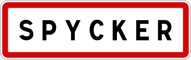 Panneau entrée ville agglomération Spycker / Town entrance sign Spycker