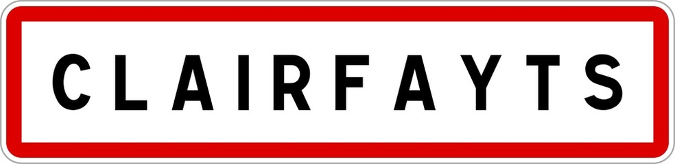 Panneau entrée ville agglomération Clairfayts / Town entrance sign Clairfayts