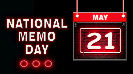 21 May, National Memo Day, Neon Text Effect on black Background