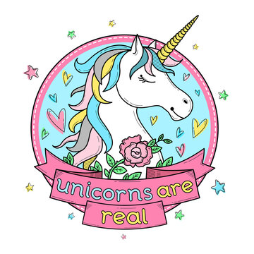 Cute poster, label, greeting card or apparel print with unicorn, flowers, hearts and stars on blue background. Lettering "Unicorns are real". Cartoon character. Doodle vector art. Circle frame