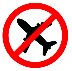 Fly plane is prohibited, Plane is restricted area, not allowed