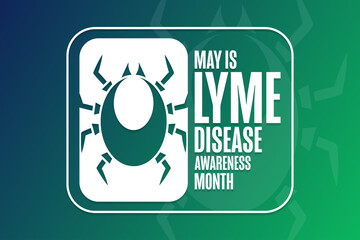 May is Lyme Disease Awareness Month. Holiday concept. Template for background, banner, card, poster with text inscription. Vector EPS10 illustration.