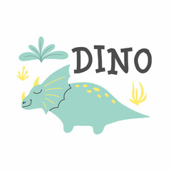 Children's poster with a cute dinosaur. Hand-drawn illustration with dino. The illustration is suitable for pints, nursery posters, postcards. Vector illustration.