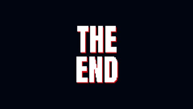 the end text Glitch pixel Animation On Black Background.4K motion animation.
