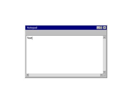 System Notepad template. Retro 90s PC interface. Blank notepad copy space. Empty element of computer operating system 95
