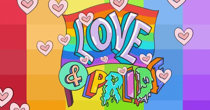 Animation of hearts over rainbow love and pride text on rainbow background