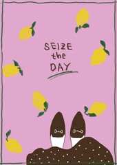 seize the day