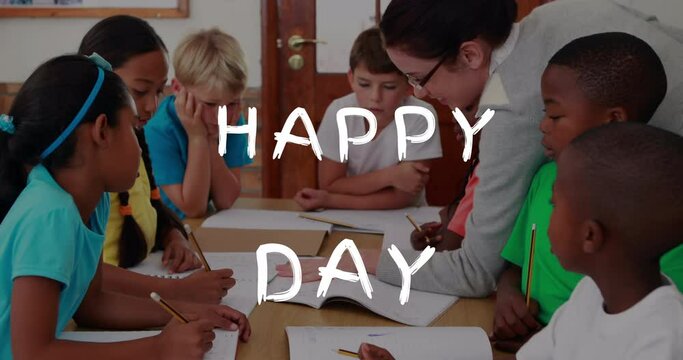 Animation of happy substitute day text over diverse schoolchildren and teacher in classroom
