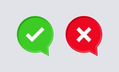 3d checkmark icon button in speech bubble correct and incorrect sign or check mark box frame with green tick and red cross symbols in chat bubbles - yes or no 3d icons buttons	
