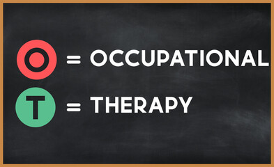 occupational therapy  (ot) on chalk board