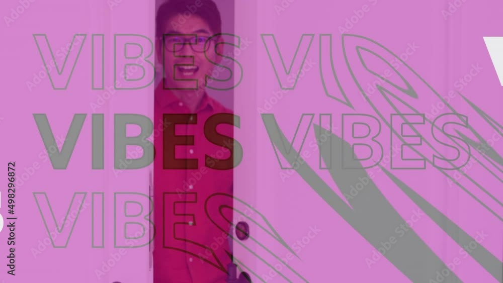 Poster Animation of vibes text over smiling asian man