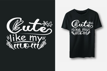 Mother’s Quotes T-shirt Design