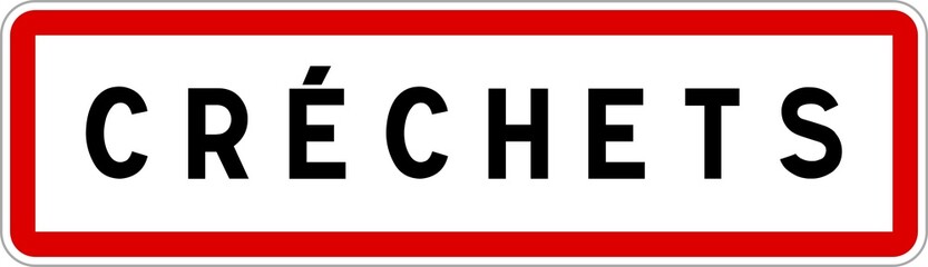 Panneau entrée ville agglomération Créchets / Town entrance sign Créchets
