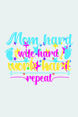 Mother’s Quotes T-shirt Design