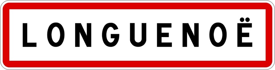 Panneau entrée ville agglomération Longuenoë / Town entrance sign Longuenoë