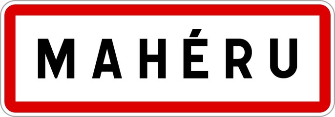 Panneau entrée ville agglomération Mahéru / Town entrance sign Mahéru