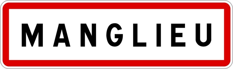 Panneau entrée ville agglomération Manglieu / Town entrance sign Manglieu