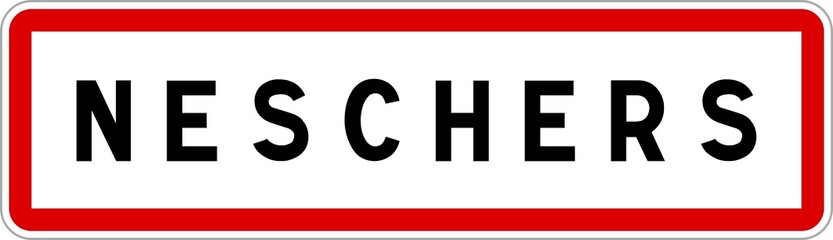 Panneau entrée ville agglomération Neschers / Town entrance sign Neschers