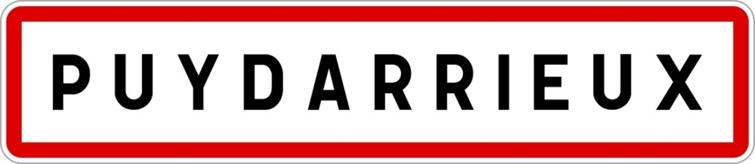Obraz premium Panneau entrée ville agglomération Puydarrieux / Town entrance sign Puydarrieux
