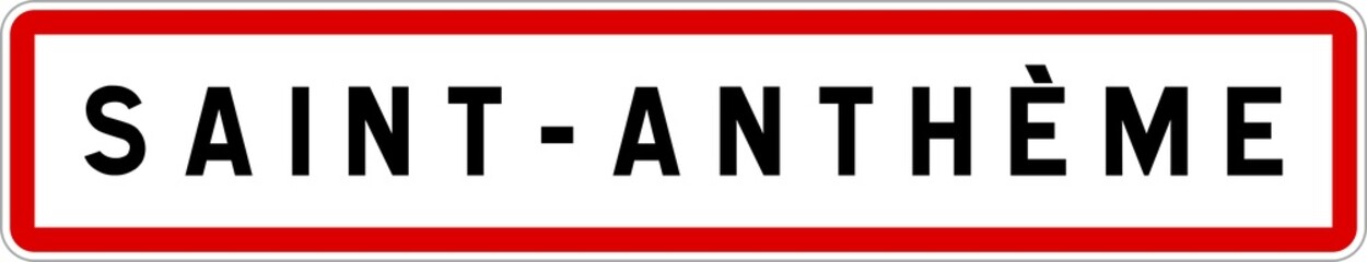 Panneau entrée ville agglomération Saint-Anthème / Town entrance sign Saint-Anthème