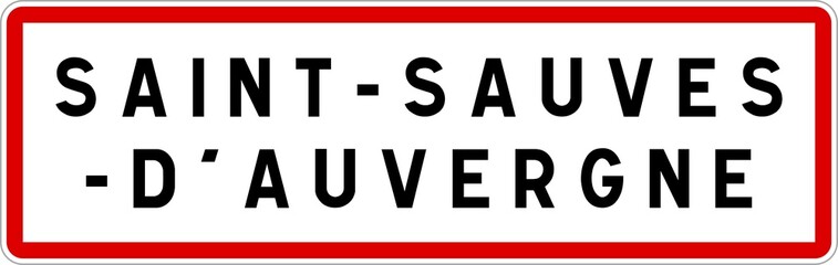 Panneau entrée ville agglomération Saint-Sauves-d'Auvergne / Town entrance sign Saint-Sauves-d'Auvergne