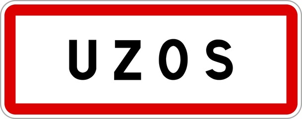 Panneau entrée ville agglomération Uzos / Town entrance sign Uzos