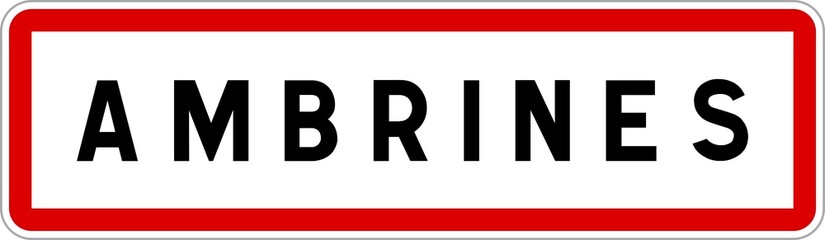 Panneau entrée ville agglomération Ambrines / Town entrance sign Ambrines