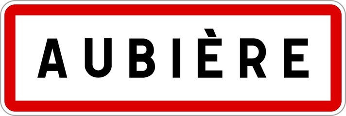 Panneau entrée ville agglomération Aubière / Town entrance sign Aubière