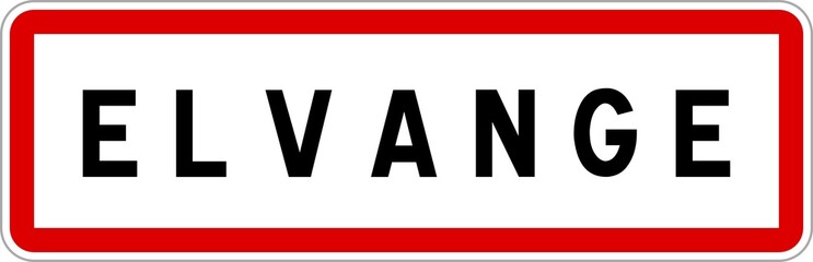 Panneau entrée ville agglomération Elvange / Town entrance sign Elvange