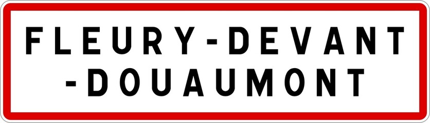 Panneau entrée ville agglomération Fleury-devant-Douaumont / Town entrance sign Fleury-devant-Douaumont