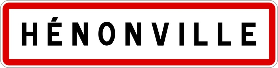 Panneau entrée ville agglomération Hénonville / Town entrance sign Hénonville