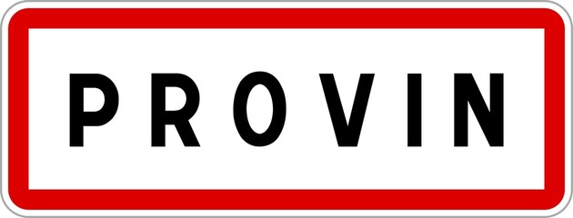 Panneau entrée ville agglomération Provin / Town entrance sign Provin